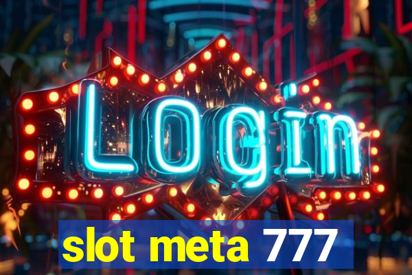 slot meta 777